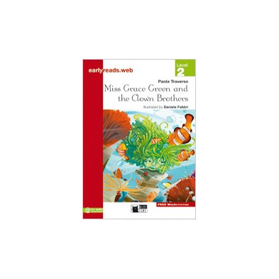 Miss Grace Green and the Clown Brothers - Earlyreads Level 2 - Ed. Vicens Vives