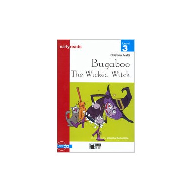 Bugaboo the Wicked Witch - Earlyreads Level 3 - Ed. Vicens Vives