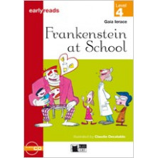 Frankenstein at School - Earlyreads Level 4 - Ed. Vicens Vives