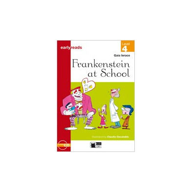 Frankenstein at School - Earlyreads Level 4 - Ed. Vicens Vives