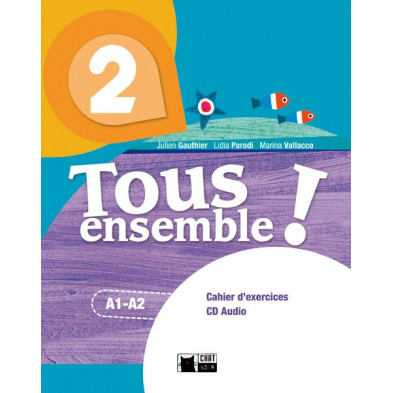 Tous Ensemble ! 2 - Cahier d'exercises + CD - Ed. Vicens Vives