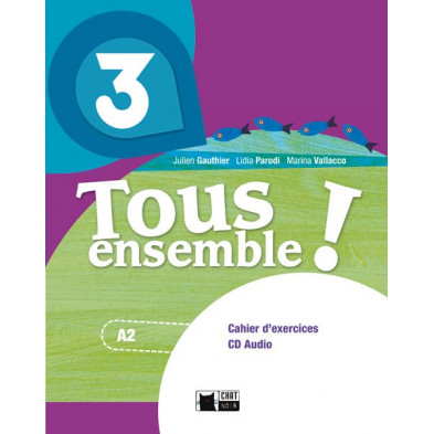 Tous Ensemble ! 3 - Cahier d'exercises + CD - Ed. Vicens Vives