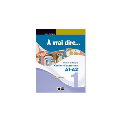 À vrai dire... 1 - Cahier d'exercises + CD - Ed. Vicens Vives