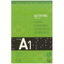 Activités pour le Cadre commun A1 + CD - Ed. Cle international