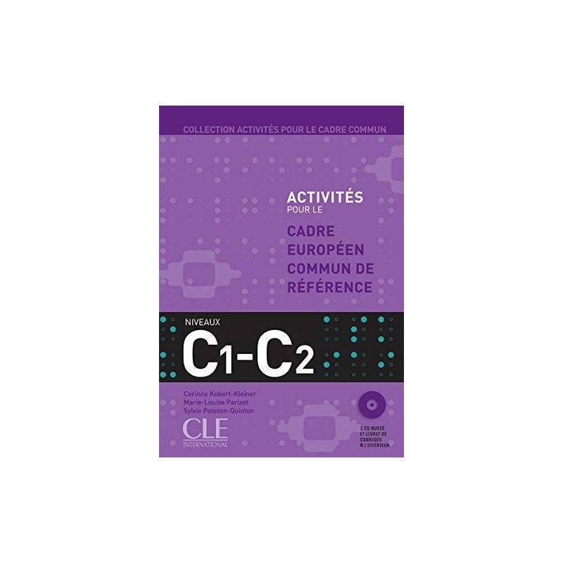 Activités pour le Cadre commun C1 - C2 + CD - Ed. Cle international