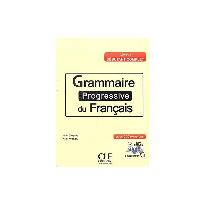 Grammaire progressive du français A1.1 - Ed. Cle international