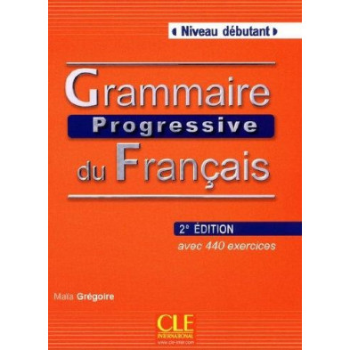 Grammaire progressive du français A1 - A2 - Ed. Cle international