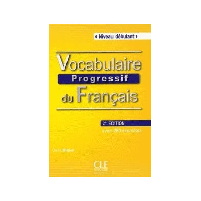 Vocabulaire Progressif du Français A1 - Ed. Cle international