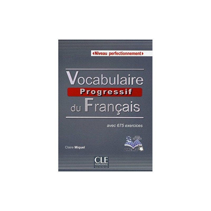 Vocabulaire Progressif du Français C1 - C2 - Ed. Cle international