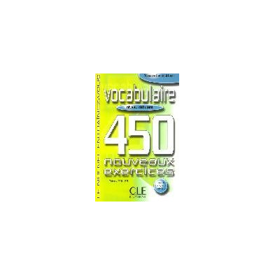 Vocabulaire 450 Exercises A1 - Ed. Cle international