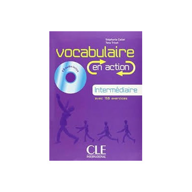 Vocabulaire en action A2 - B1 - Ed. Cle international