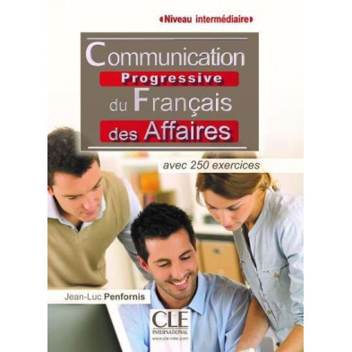 Communication Progressive du Français des Affaires B1 - Ed. Cle international