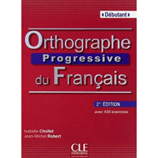 Orthographe Progressive du Français A1 - Ed. Cle international