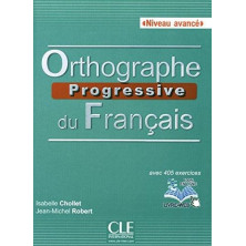 Orthographe Progressive du Français B2 - C1 - Ed. Cle international