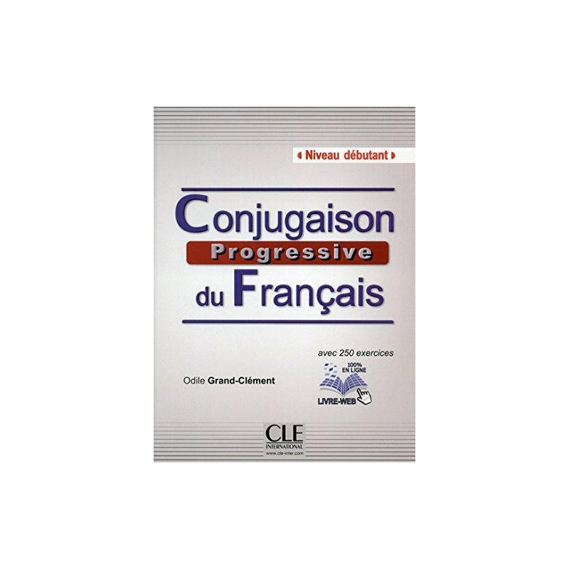 Conjugaison Progressive du Français A1 - A2 - Ed. Cle international