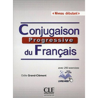 Conjugaison Progressive du Français A1 - A2 - Ed. Cle international