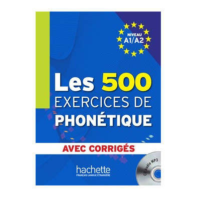Les 500 exercises de Phonétique - Ed. Hachette