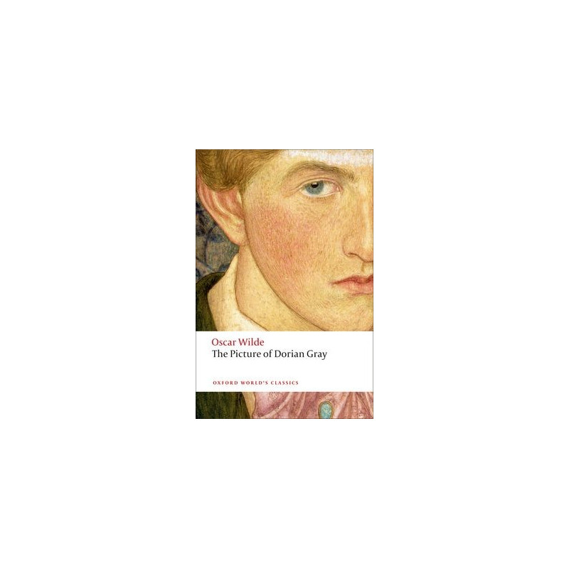 The Picture of Dorian Gray - Oxford World's Classics - Ed. Oxford