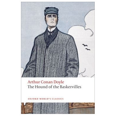 The Hound of the Baskervilles - Oxford World's Classics - Ed. Oxford