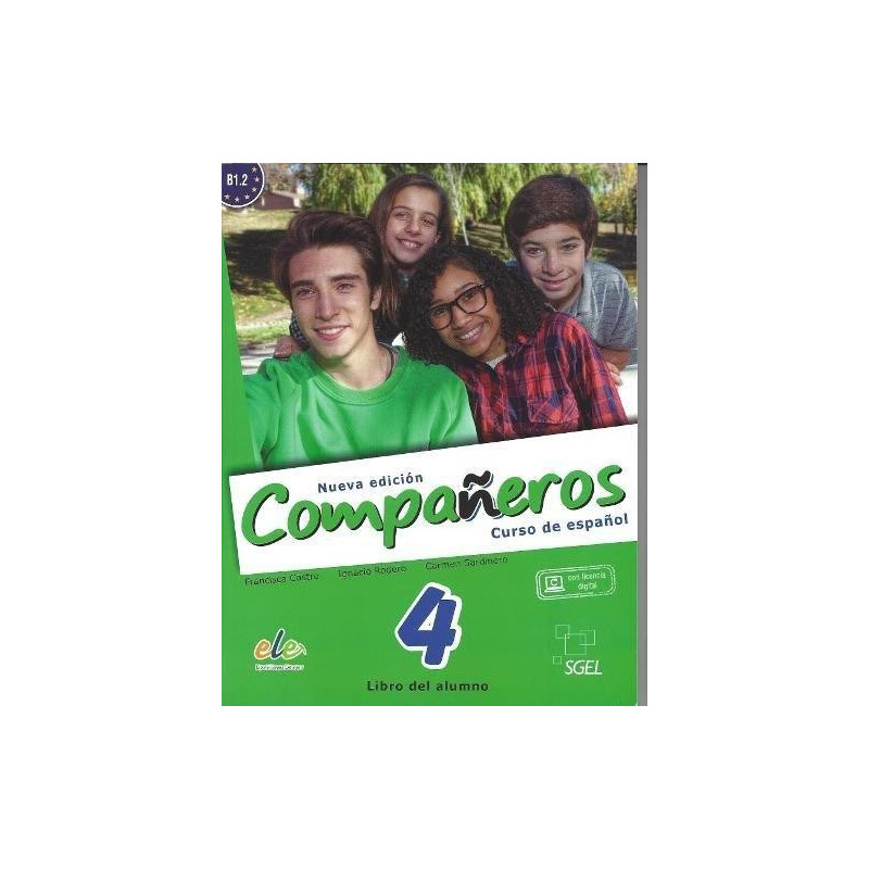 Compañeros 4 (nueva edición) - Libro del alumno + Licencia digital - Ed. Sgel