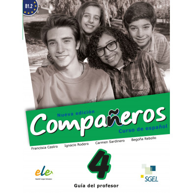 Compañeros 4 (nueva edición) - Guía didáctica - Ed. Sgel