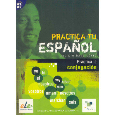 Practica la conjugación - Ed. Sgel