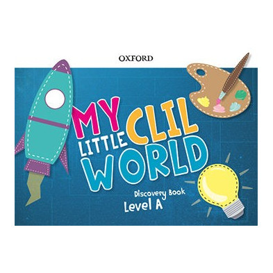 My Little CLIL World. A Discovery Book  - Ed Oxford