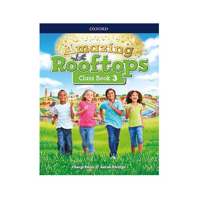 Amazing Rooftops 3. Class Book Pack - Ed Oxford