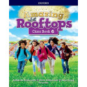 Amazing Rooftops 6. Class Book Pack - Ed Oxford