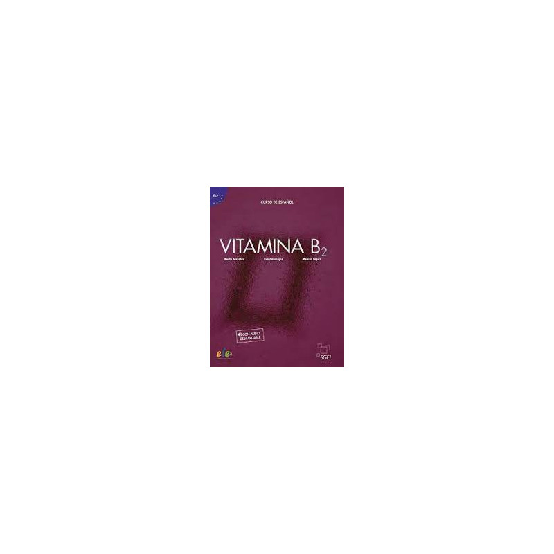 Vitamina B2- Cuaderno de ejercicios  - Ed. Sgel