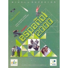 Nuevo Español 2000 Superior - Libro del alumno - Ed. Sgel