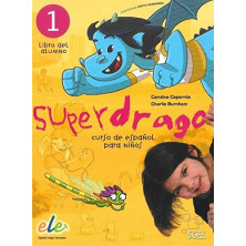 Superdrago 1: Libro del alumno - Ed. Sgel
