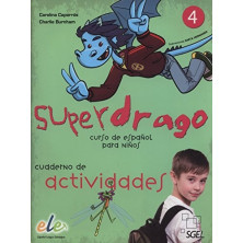 Superdrago 4 - Cuaderno de  actividades - Ed. Sgel