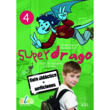 Superdrago 4: Guía didáctica - Ed. Sgel