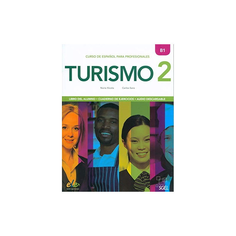 Turismo 2 : Libro del Alumno + Cuaderno - Ed - Sgel