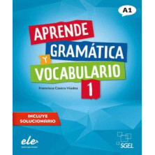 Aprende gramática y vocabulario 1 - Ed. Sgel