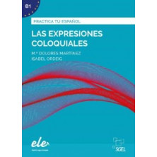 Practica tu español - Las expresiones coloquiales - Ed. Sgel