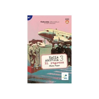 Juvenil.es - Hacia América 3 - El regreso - Ed - Sgel