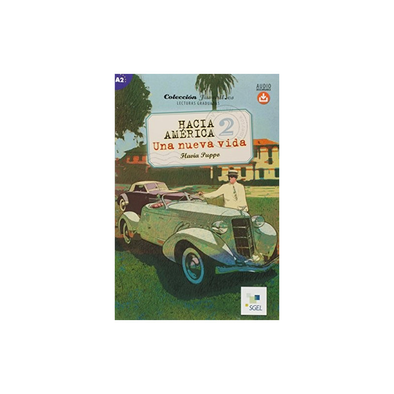Juvenil.es - Hacia América 2 - Una nueva vida - Ed - Sgel