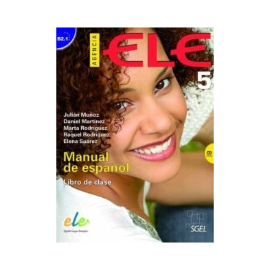 Agencia ELE - (Primera Edición) 5 - Libro de clase - Ed. Sgel