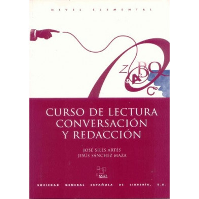 Curso de lectura, conversación y redacción - Elemental -Ed - Sgel