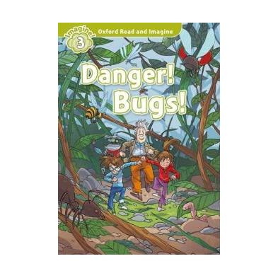 Danger! Bugs! - Ed - Oxford