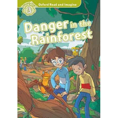 Danger in the Rainforest - Ed - Oxford