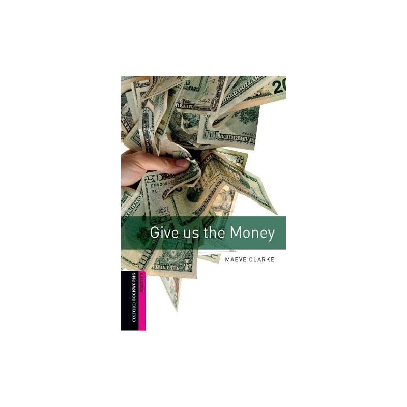 Give us the Money - Ed. Oxford