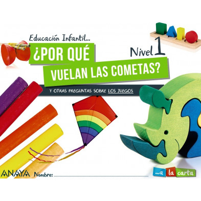 ¿Por qué vuelan las cometas? Nivel 1 - Ed. Anaya