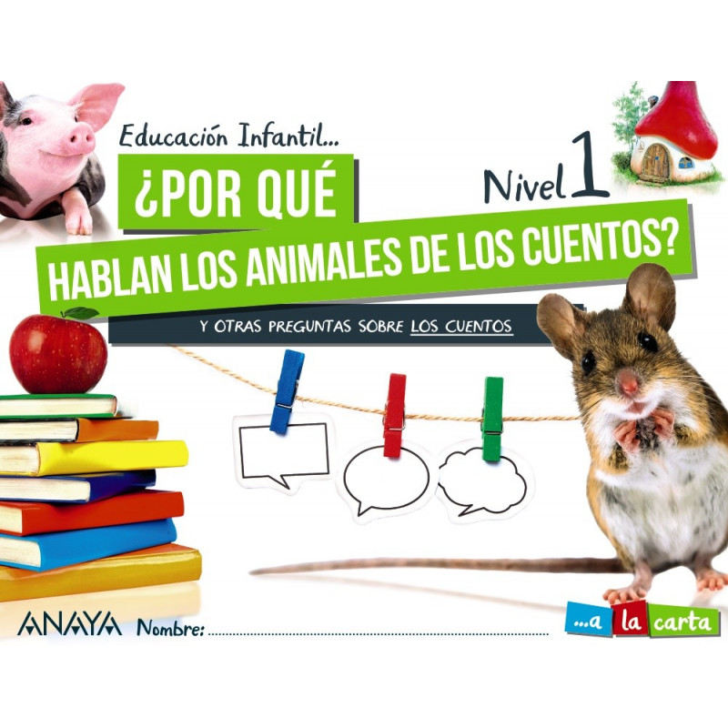 ¿Por qué hablan los animales de los cuentos? Nivel 1 - Ed. Anaya