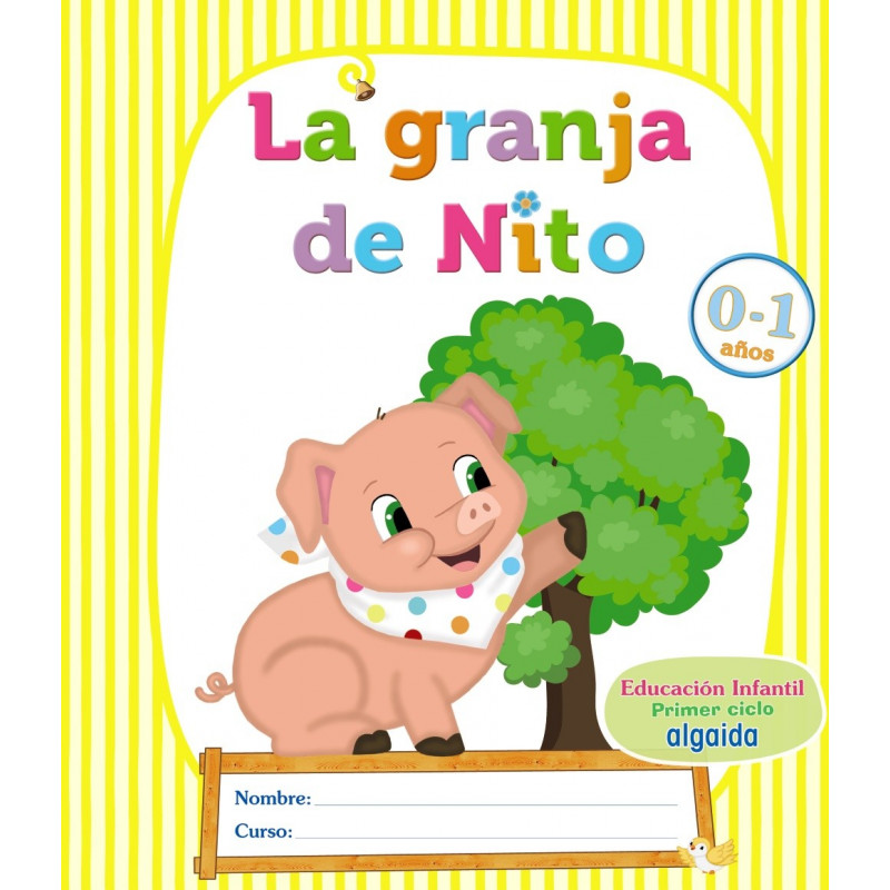 La granja de Nito 0 - 1 año - Ed. Algaida