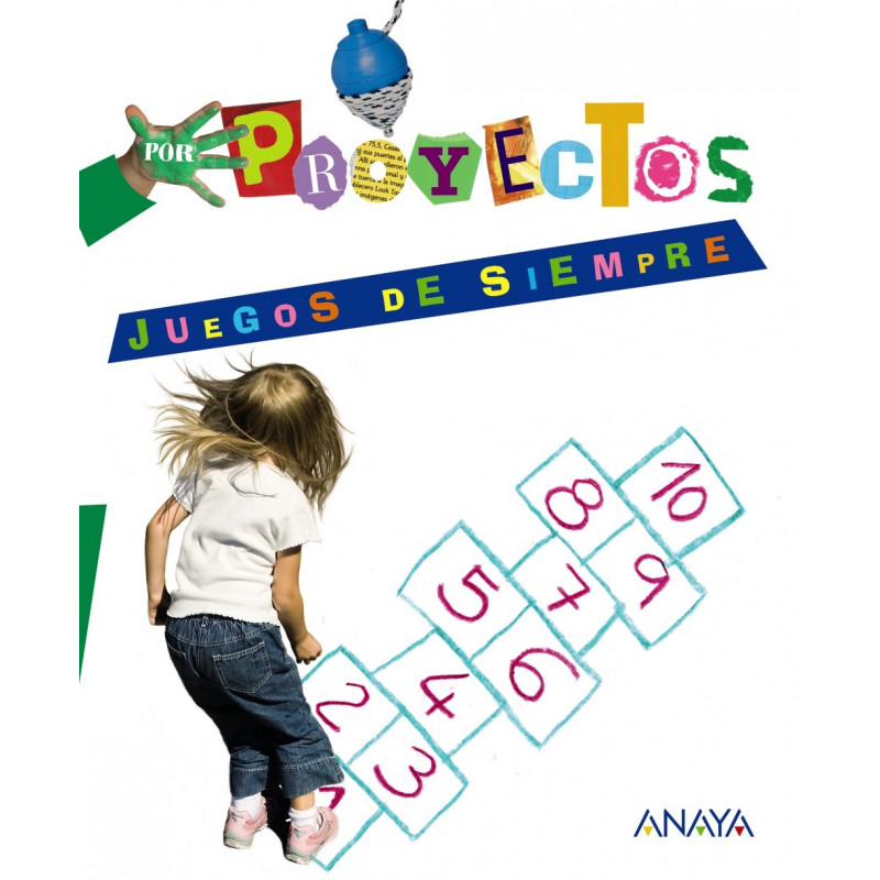 Juegos de siempre - Ed. Anaya
