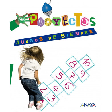 Juegos de siempre - Ed. Anaya