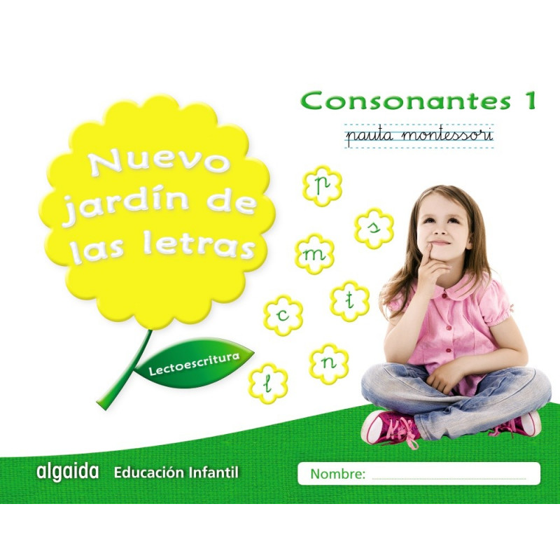 Nuevo Jardín de las Letras. Consonantes 1. Pauta - Ed. Algaida